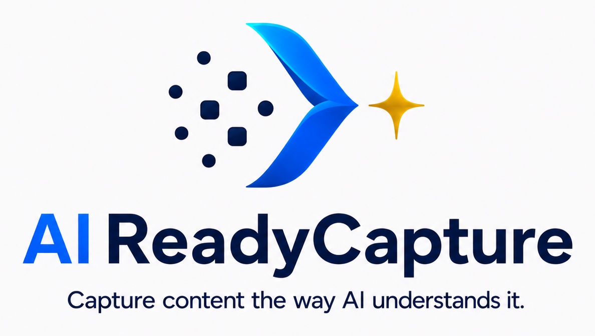 AI-Ready Capture